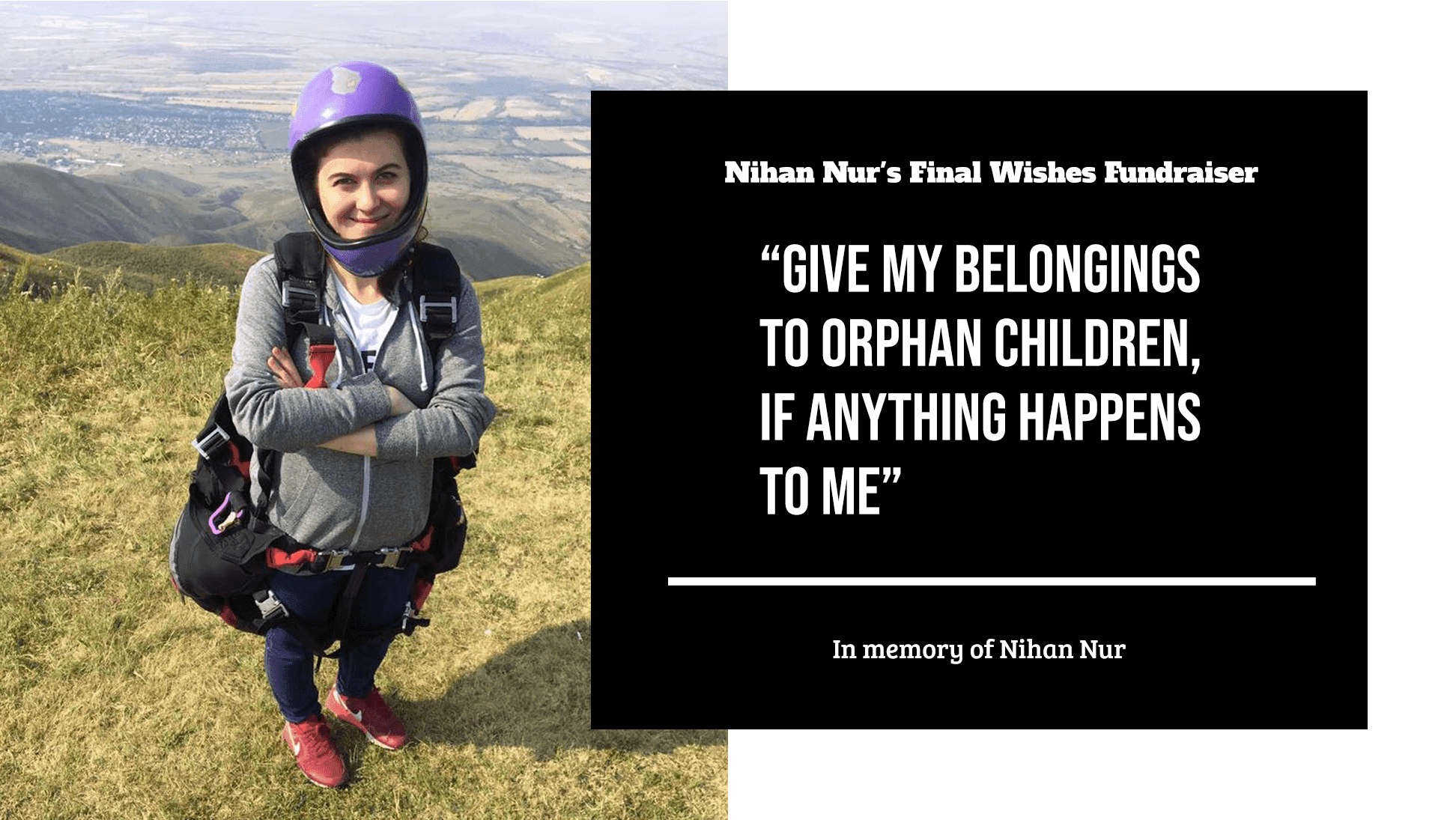 Nihan Nur's Final Wishes Fundraiser