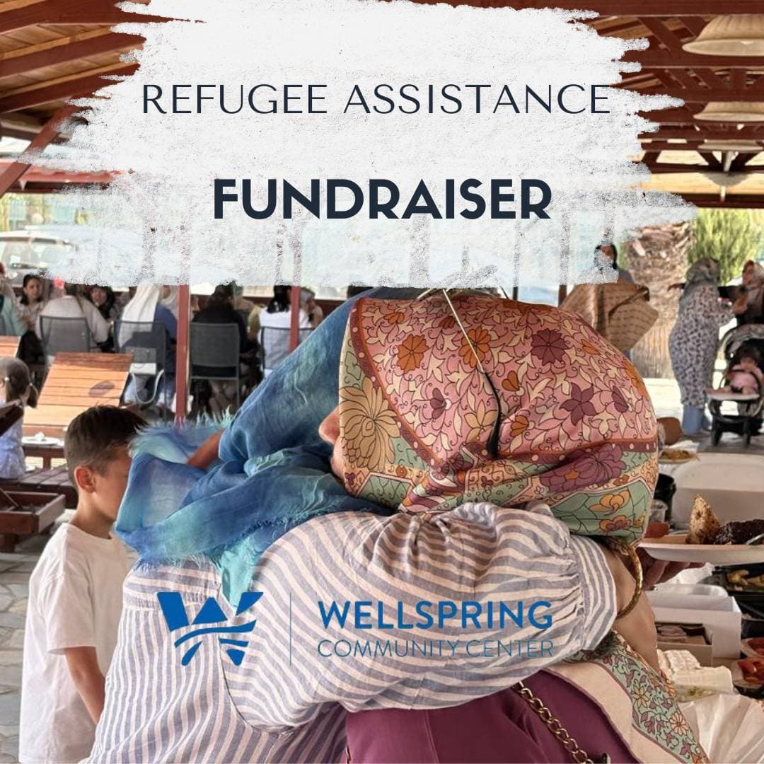 Refugee Assistance Fundraiser 2026 - Wellspring Community Center, Connecticut