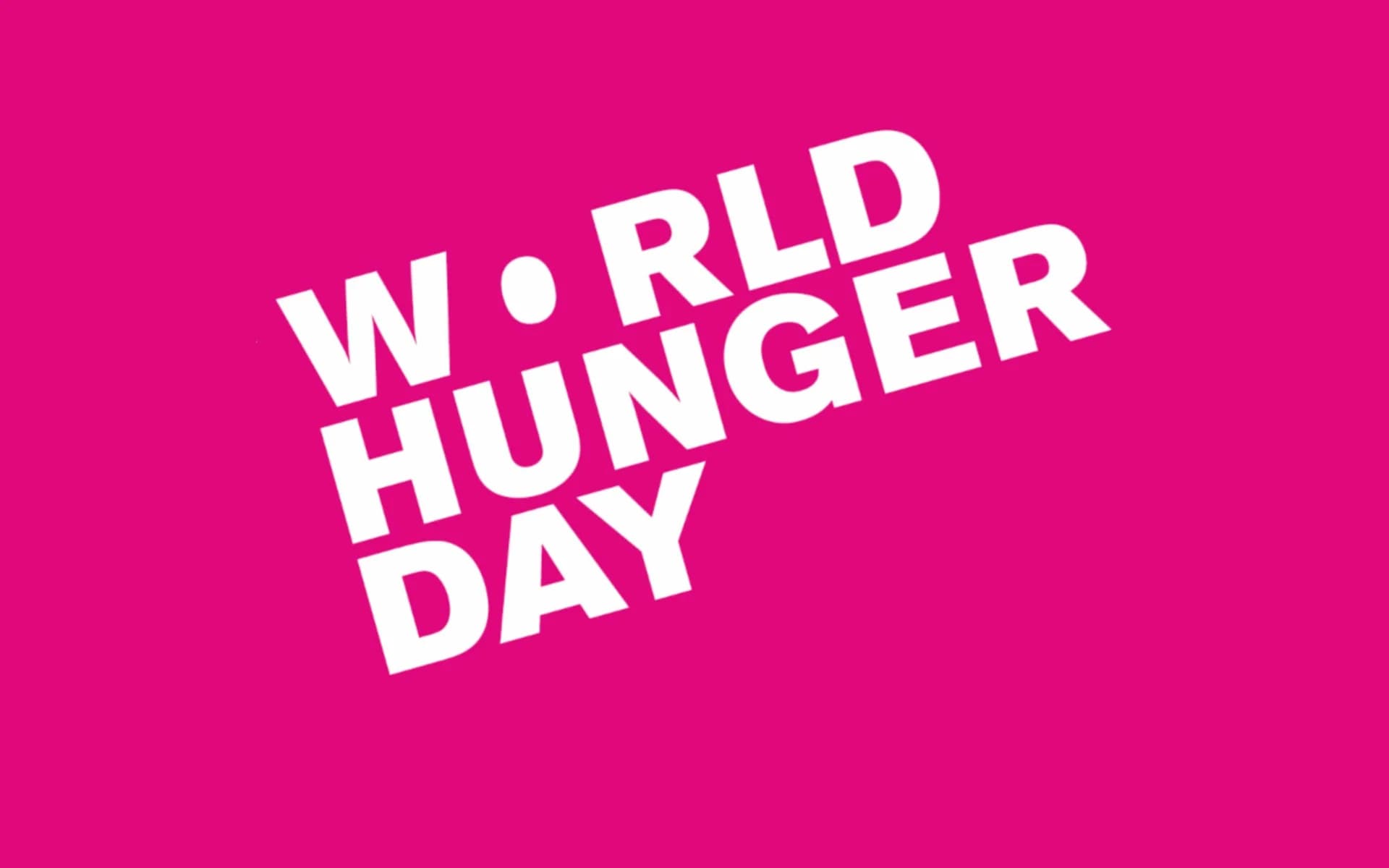 World Hunger Day 2019 - May 28th